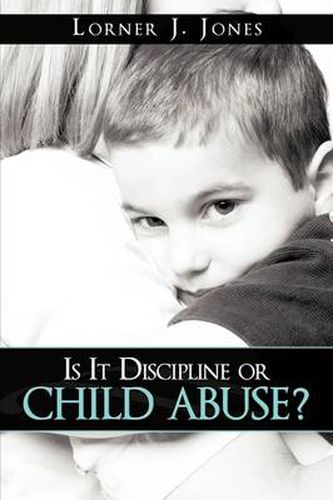 Cover image for Is It Discipline or Child Abuse?