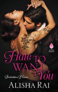 Cover image for Hate to Want You: Forbidden Hearts