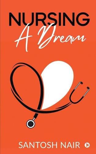 Cover image for Nursing a Dream