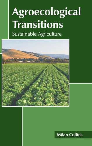 Cover image for Agroecological Transitions: Sustainable Agriculture