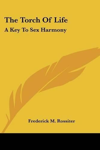 Cover image for The Torch of Life: A Key to Sex Harmony