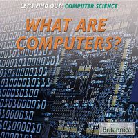 Cover image for What Are Computers?