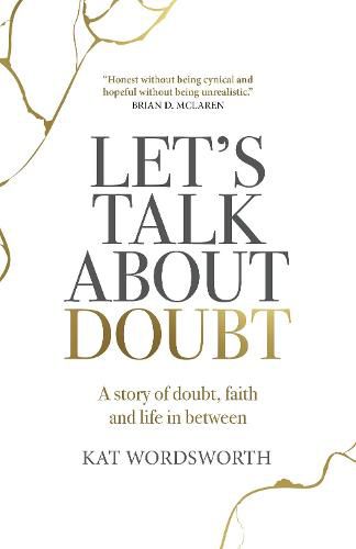 Cover image for Let's Talk About Doubt - A story of doubt, faith and life in between