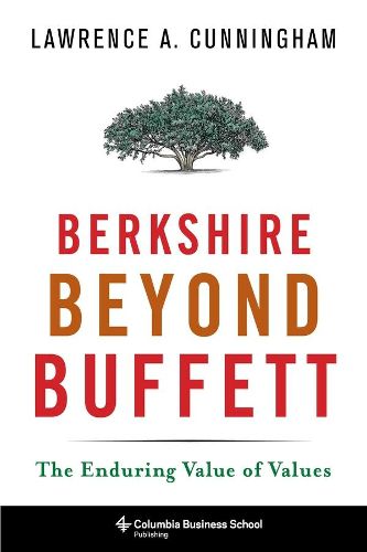 Cover image for Berkshire Beyond Buffett: The Enduring Value of Values