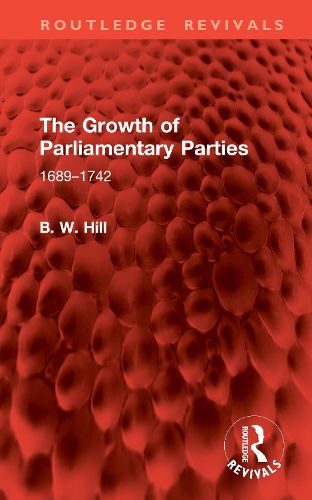Cover image for The Growth of Parliamentary Parties