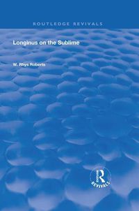 Cover image for Longinus on the Sublime: The Greek Text Edited After the Manuscript