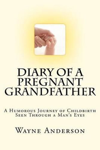 Cover image for Diary of a Pregnant Grandfather
