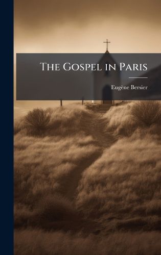 Cover image for The Gospel in Paris