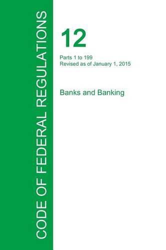 Cover image for Code of Federal Regulations Title 12, Volume 1, January 1, 2015