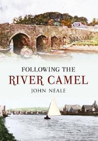 Cover image for Following the River Camel