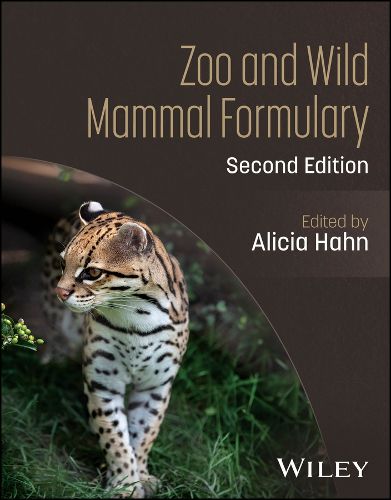 Cover image for Zoo and Wild Mammal Formulary