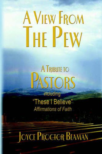 Cover image for A View From the Pew: A Tribute to Pastors