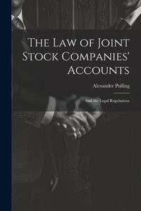 Cover image for The Law of Joint Stock Companies' Accounts