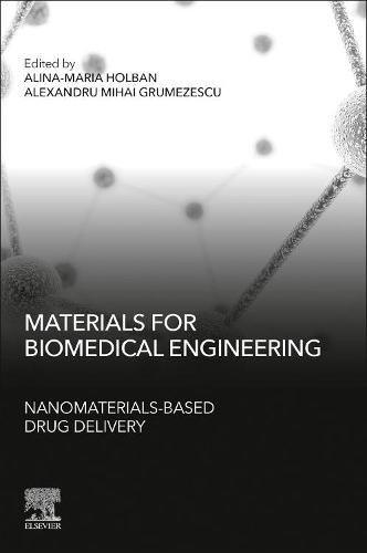 Cover image for Materials for Biomedical Engineering: Nanomaterials-based Drug Delivery