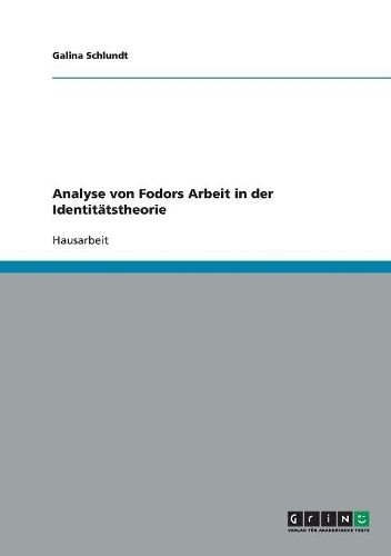 Cover image for Analyse Von Fodors Arbeit in Der Identitatstheorie