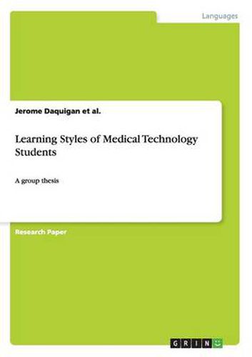 Cover image for Learning Styles of Medical Technology Students: A group thesis