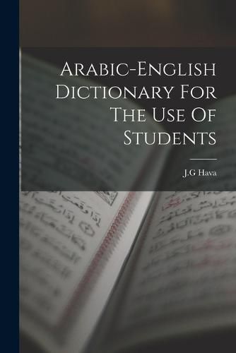 Cover image for Arabic-english Dictionary For The Use Of Students