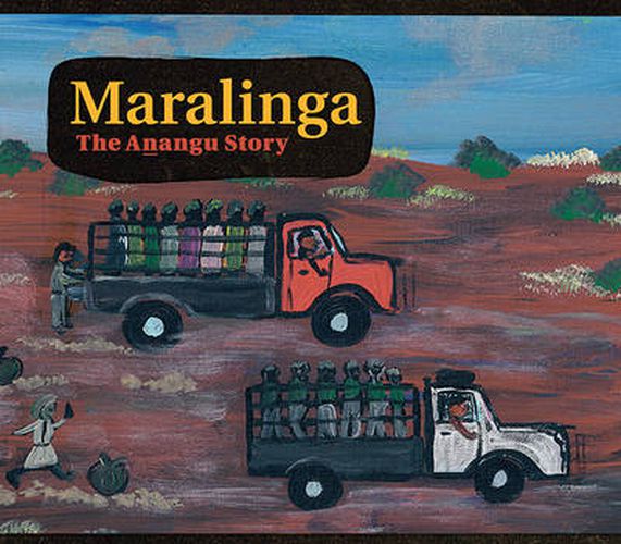 Cover image for Maralinga, the Anangu Story