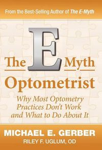 Cover image for The E-Myth Optometrist