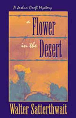 Flower in the Desert: A Joshua Croft Mystery