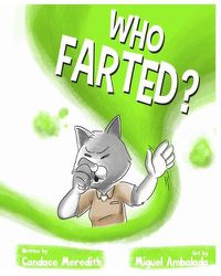 Cover image for Who Farted?