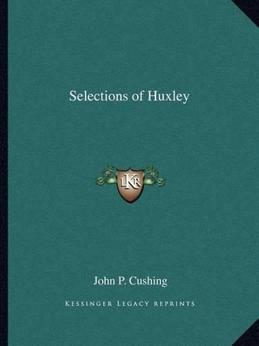 Cover image for Selections of Huxley