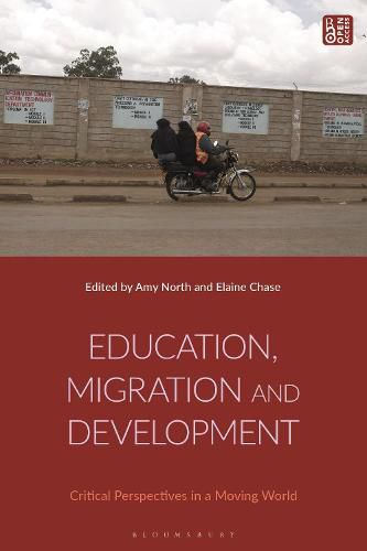 Cover image for Education, Migration and Development: Critical Perspectives in a Moving World