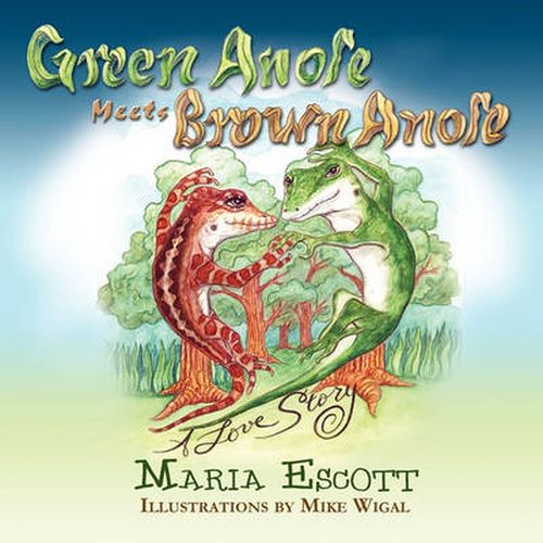 Cover image for Green Anole Meets Brown Anole, A Love Story