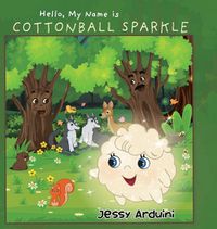 Cover image for Hello, My Name is Cottonball Sparkle