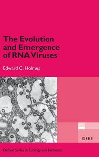 Cover image for The Evolution and Emergence of RNA Viruses