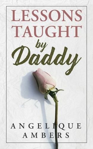 Cover image for Lessons Taught By Daddy