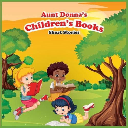 Cover image for Aunt Donna's Children's Book of Short Stories