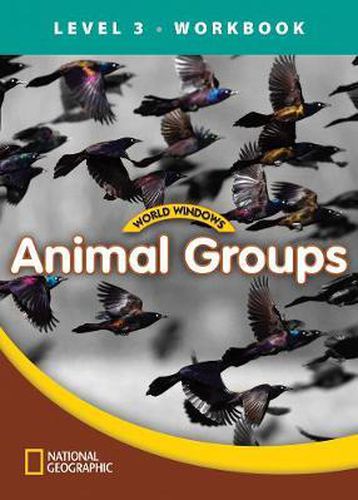 Cover image for World Windows 3 (Science): Animal Groups Workbook
