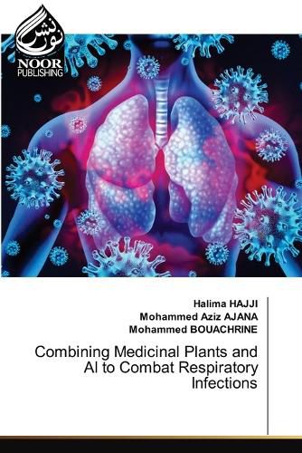 Cover image for Combining Medicinal Plants and AI to Combat Respiratory Infections