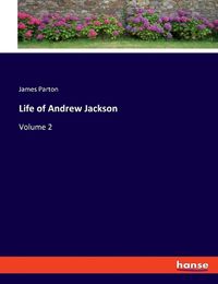 Cover image for Life of Andrew Jackson