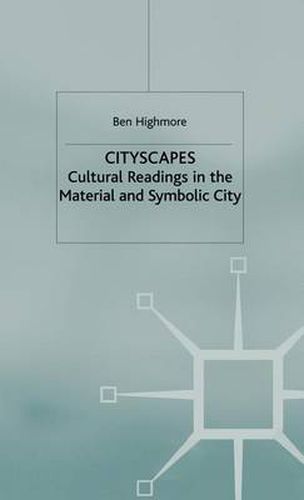 Cover image for Cityscapes: Cultural Readings in the Material and Symbolic City