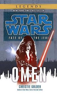 Cover image for Omen: Star Wars Legends (Fate of the Jedi)