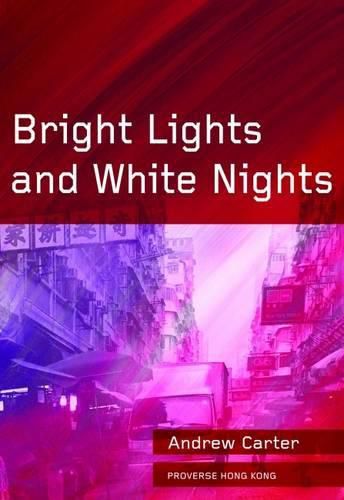 Cover image for Bright Lights and White Nights