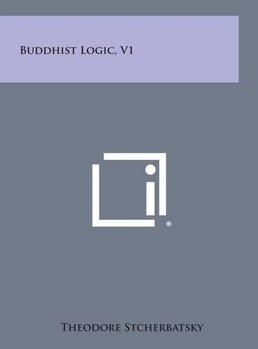 Cover image for Buddhist Logic, V1