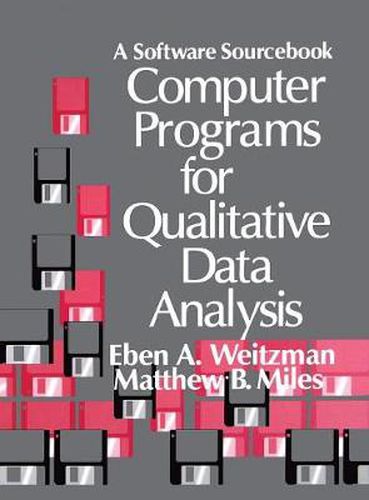 Cover image for Computer Programs for Qualitative Data Analysis: A Software Sourcebook