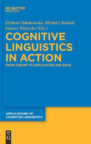 Cover image for Cognitive Linguistics in Action: From Theory to Application and Back