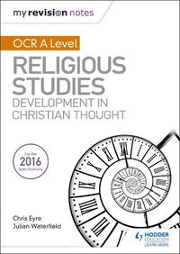 Cover image for My Revision Notes OCR A Level Religious Studies: Developments in Christian Thought