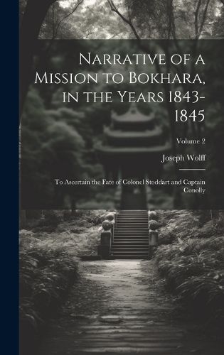 Cover image for Narrative of a Mission to Bokhara, in the Years 1843-1845