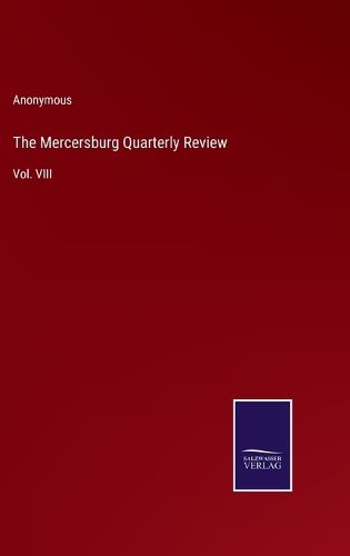 The Mercersburg Quarterly Review