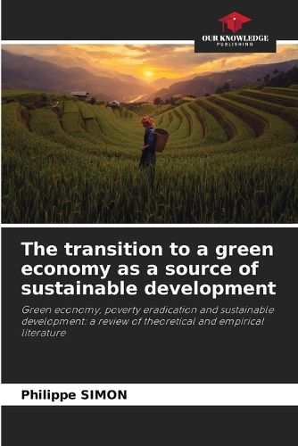 Cover image for The transition to a green economy as a source of sustainable development