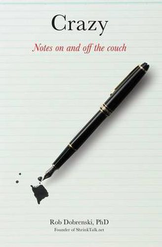 Cover image for Crazy: Notes On And Off The Couch