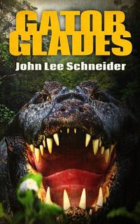 Cover image for Gator Glades