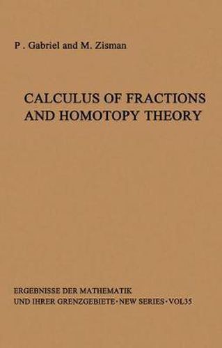 Calculus of Fractions and Homotopy Theory