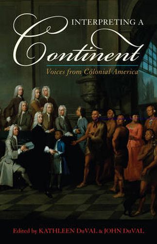 Interpreting a Continent: Voices from Colonial America