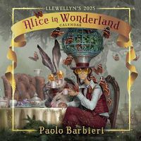 Cover image for Llewellyn's 2025 Alice in Wonderland Calendar